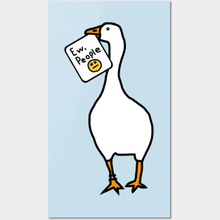 Gaming Goose Says Ew People Posters and Art